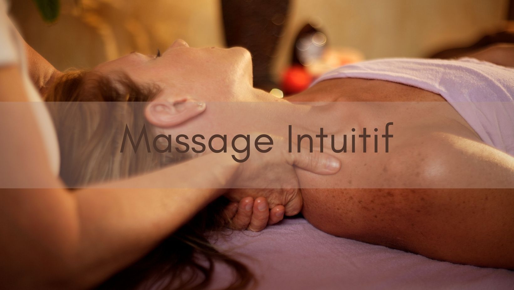 Massage Intuitif - Sur mesure - So Zenn Senlis